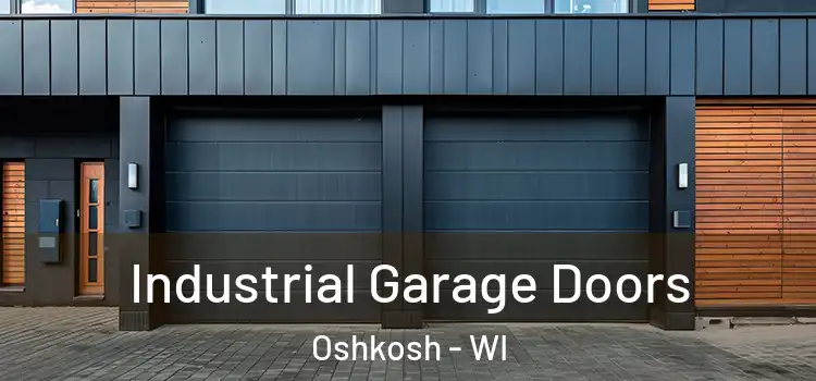  Industrial Garage Doors Oshkosh - WI